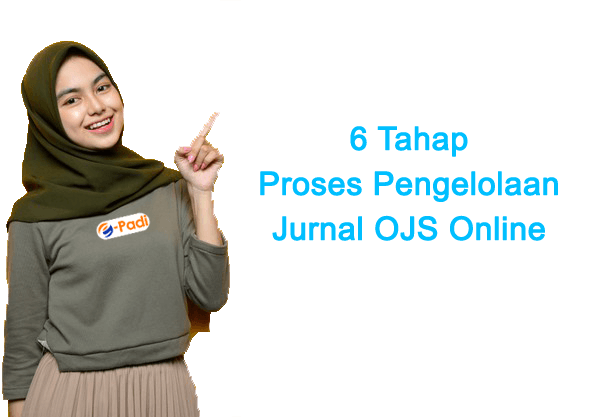 6 Tahap Proses Pengelolaan Jurnal OJS Mudah